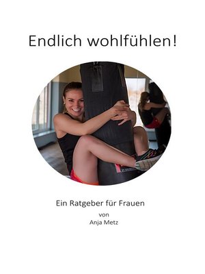 cover image of Endlich wohlfühlen!